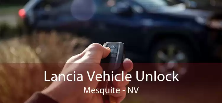 Lancia Vehicle Unlock Mesquite - NV