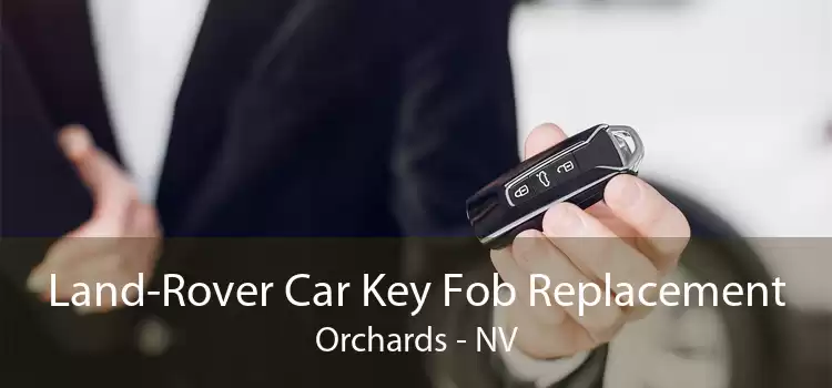 Land-Rover Car Key Fob Replacement Orchards - NV