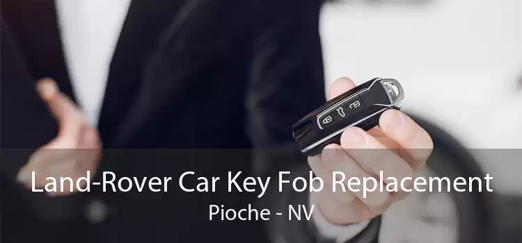 Land-Rover Car Key Fob Replacement Pioche - NV