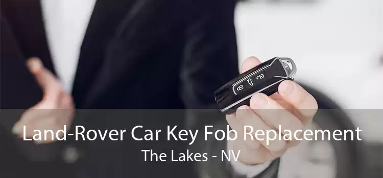 Land-Rover Car Key Fob Replacement The Lakes - NV