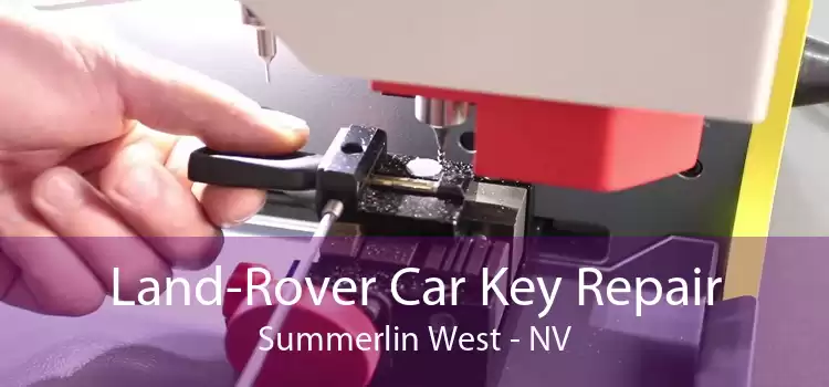 Land-Rover Car Key Repair Summerlin West - NV