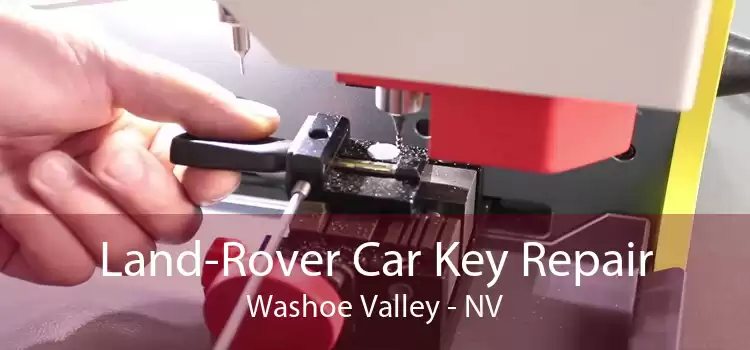 Land-Rover Car Key Repair Washoe Valley - NV