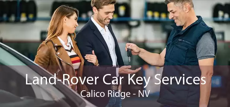 Land-Rover Car Key Services Calico Ridge - NV