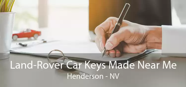 Land-Rover Car Keys Made Near Me Henderson - NV