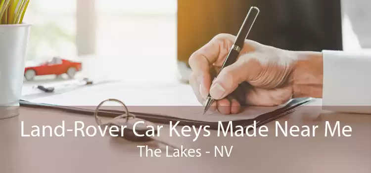 Land-Rover Car Keys Made Near Me The Lakes - NV