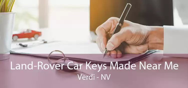 Land-Rover Car Keys Made Near Me Verdi - NV