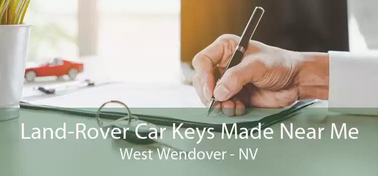 Land-Rover Car Keys Made Near Me West Wendover - NV