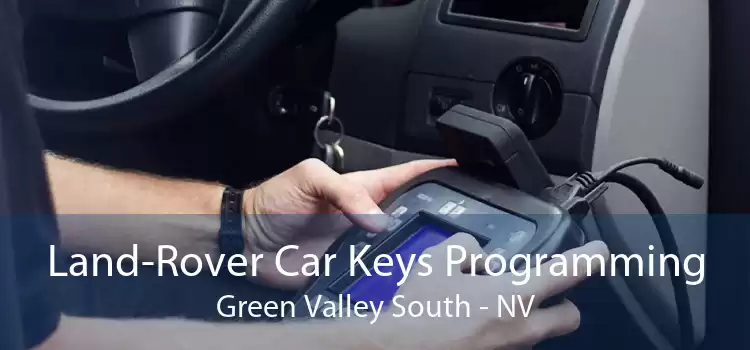 Land-Rover Car Keys Programming Green Valley South - NV