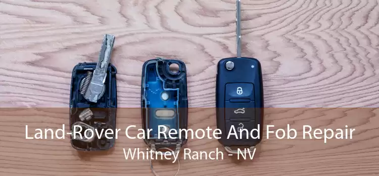Land-Rover Car Remote And Fob Repair Whitney Ranch - NV