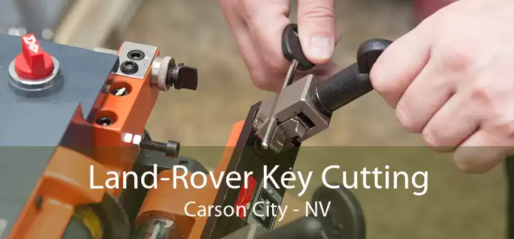 Land-Rover Key Cutting Carson City - NV