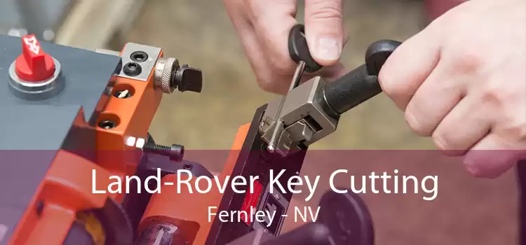 Land-Rover Key Cutting Fernley - NV