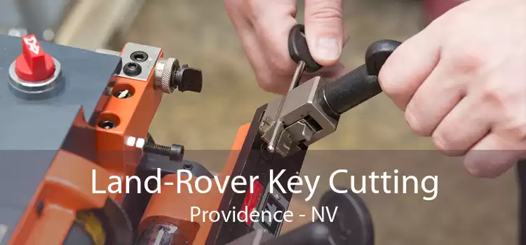Land-Rover Key Cutting Providence - NV