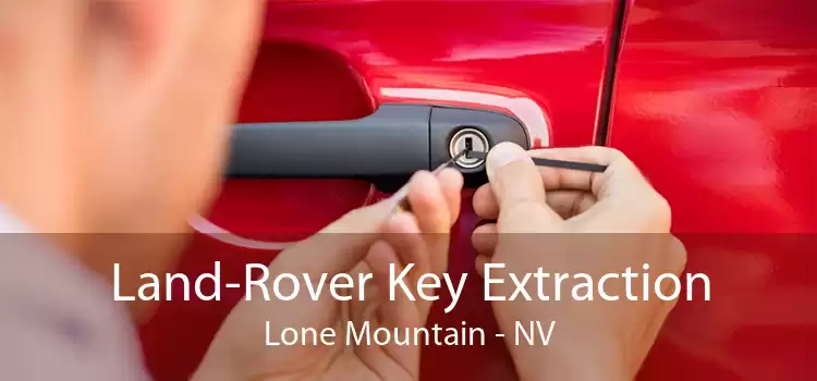 Land-Rover Key Extraction Lone Mountain - NV