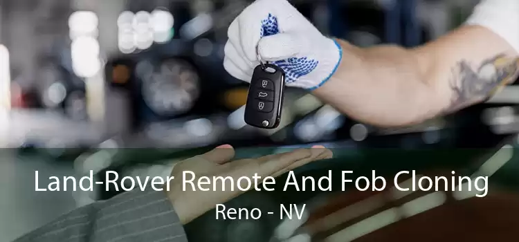 Land-Rover Remote And Fob Cloning Reno - NV