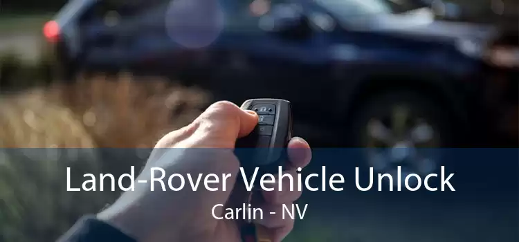 Land-Rover Vehicle Unlock Carlin - NV