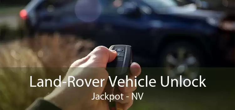 Land-Rover Vehicle Unlock Jackpot - NV