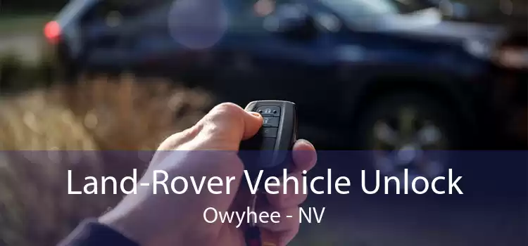 Land-Rover Vehicle Unlock Owyhee - NV