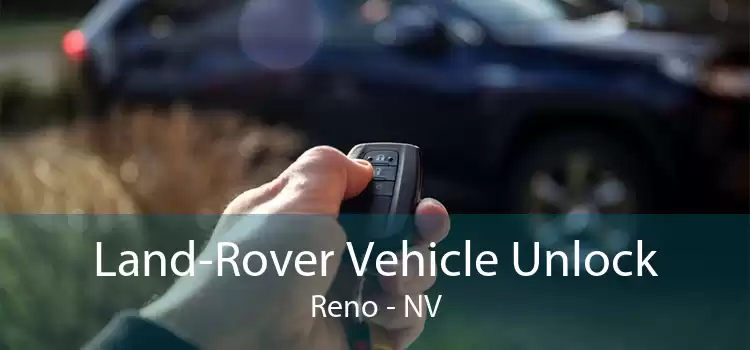 Land-Rover Vehicle Unlock Reno - NV