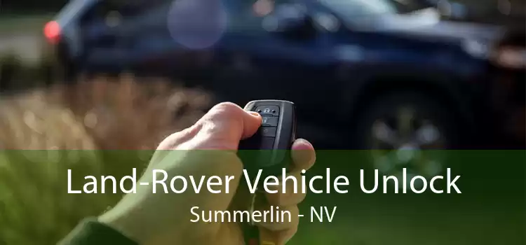 Land-Rover Vehicle Unlock Summerlin - NV