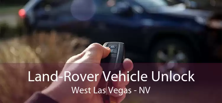 Land-Rover Vehicle Unlock West Las Vegas - NV
