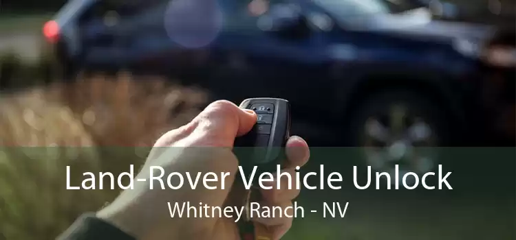 Land-Rover Vehicle Unlock Whitney Ranch - NV