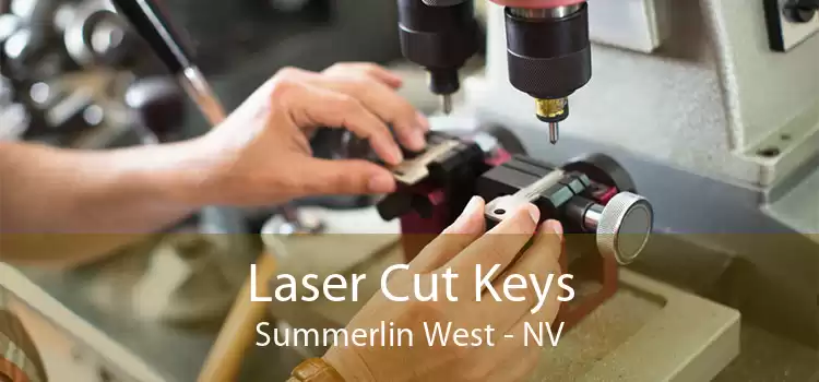 Laser Cut Keys Summerlin West - NV