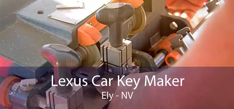 Lexus Car Key Maker Ely - NV