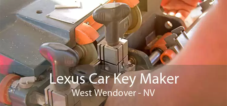 Lexus Car Key Maker West Wendover - NV