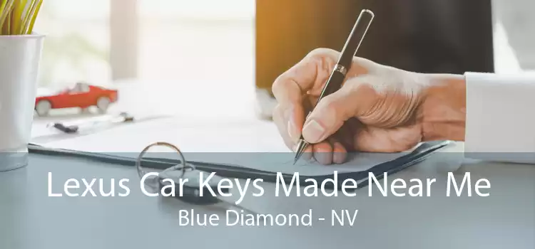 Lexus Car Keys Made Near Me Blue Diamond - NV