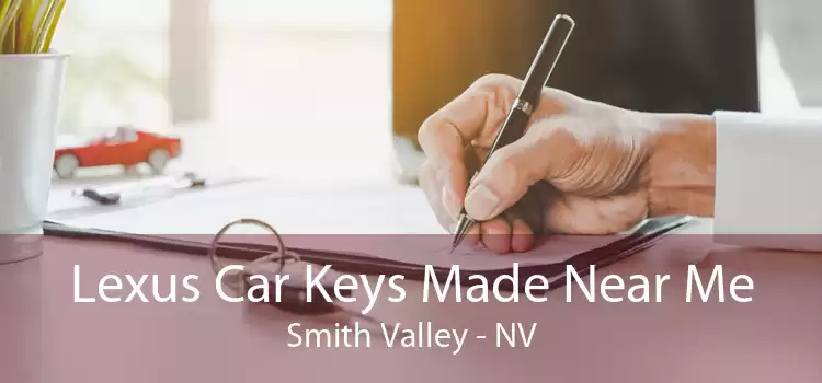 Lexus Car Keys Made Near Me Smith Valley - NV