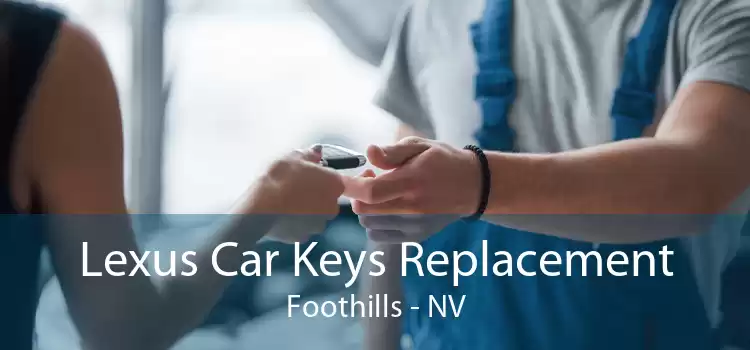 Lexus Car Keys Replacement Foothills - NV