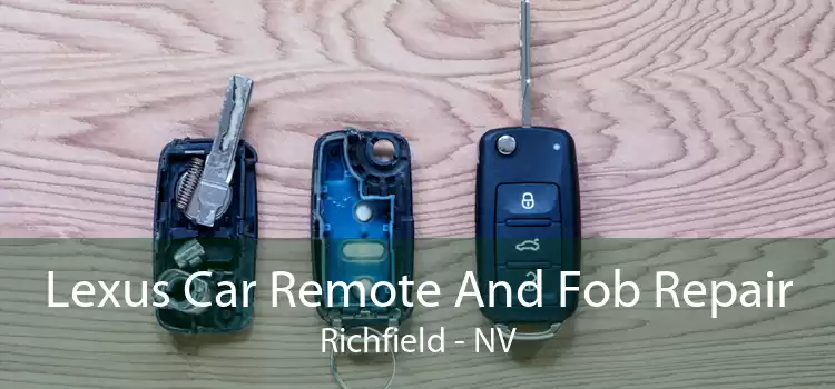 Lexus Car Remote And Fob Repair Richfield - NV