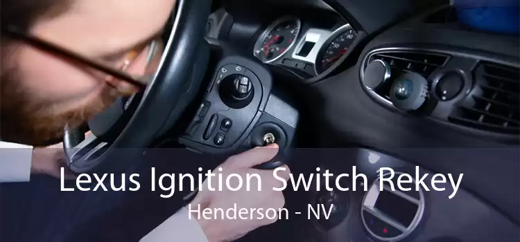 Lexus Ignition Switch Rekey Henderson - NV
