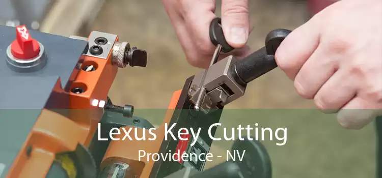 Lexus Key Cutting Providence - NV