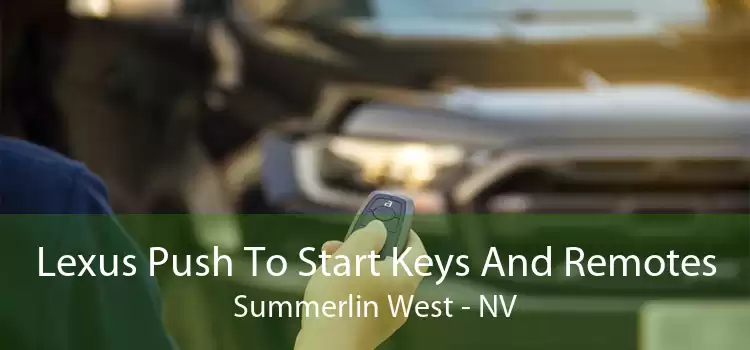 Lexus Push To Start Keys And Remotes Summerlin West - NV