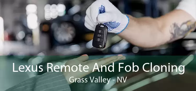 Lexus Remote And Fob Cloning Grass Valley - NV