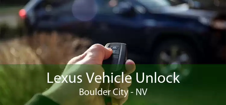 Lexus Vehicle Unlock Boulder City - NV