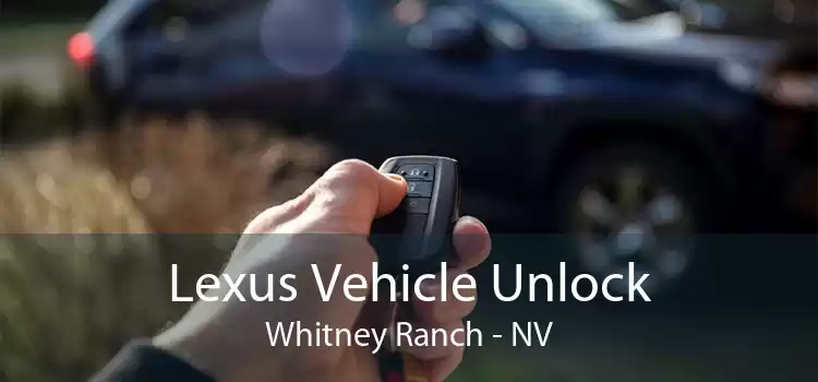 Lexus Vehicle Unlock Whitney Ranch - NV