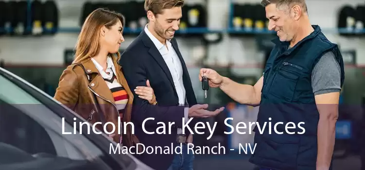 Lincoln Car Key Services MacDonald Ranch - NV