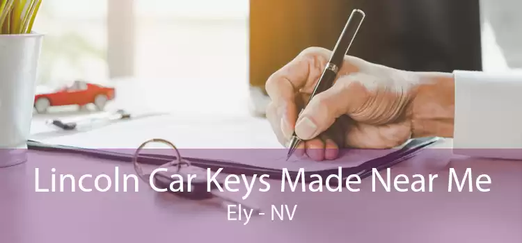 Lincoln Car Keys Made Near Me Ely - NV