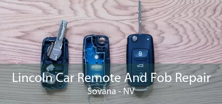 Lincoln Car Remote And Fob Repair Sovana - NV