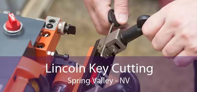 Lincoln Key Cutting Spring Valley - NV