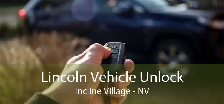 Lincoln Vehicle Unlock Incline Village - NV