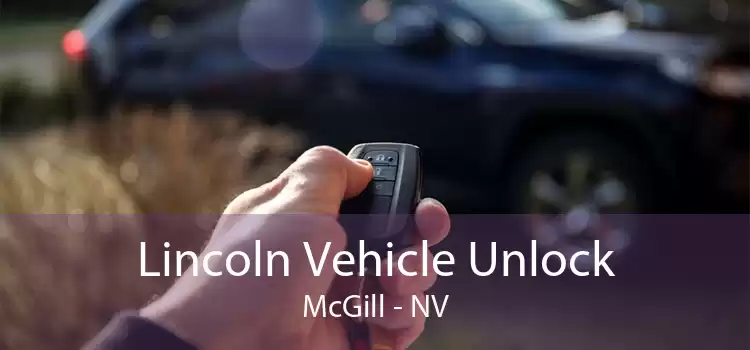 Lincoln Vehicle Unlock McGill - NV