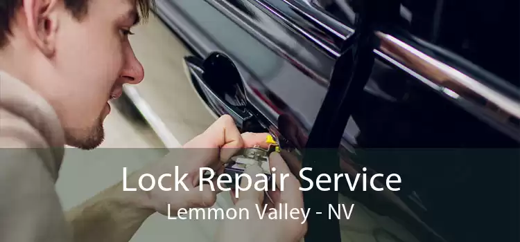 Lock Repair Service Lemmon Valley - NV