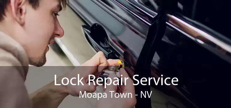 Lock Repair Service Moapa Town - NV
