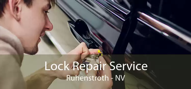 Lock Repair Service Ruhenstroth - NV
