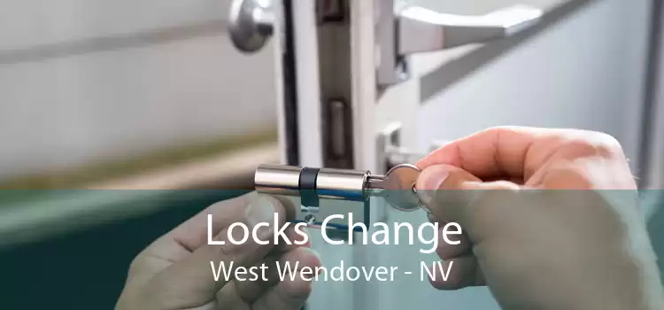 Locks Change West Wendover - NV