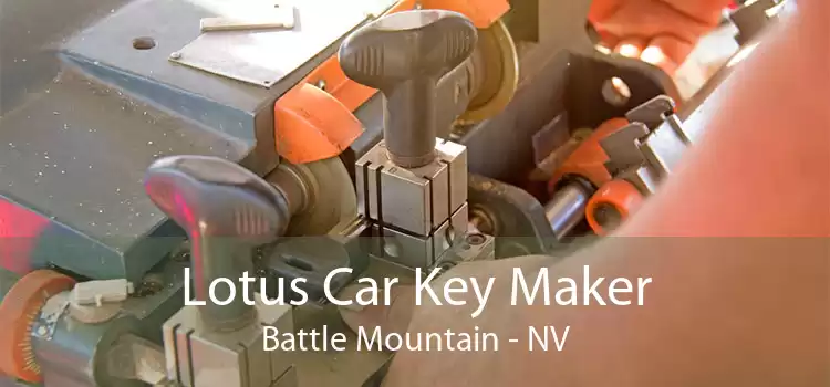 Lotus Car Key Maker Battle Mountain - NV