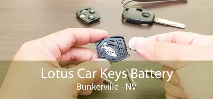 Lotus Car Keys Battery Bunkerville - NV